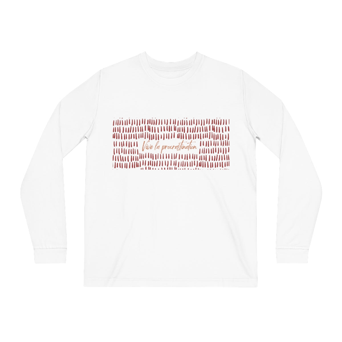 Procrastinator's Unisex Shifts Dry Organic Long Sleeve Tee