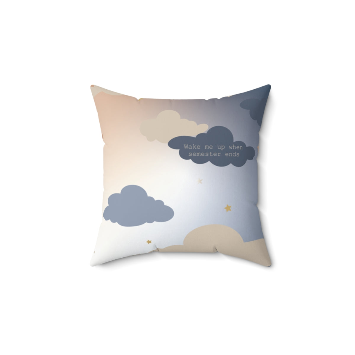 Wake me up Square Pillow | Faux Suede